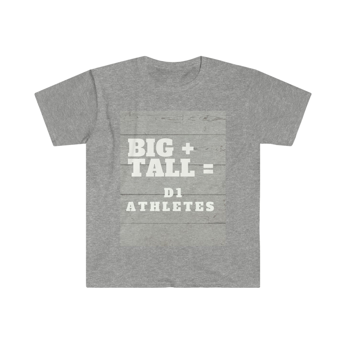 (Big + Tall = D1) T-Shirt