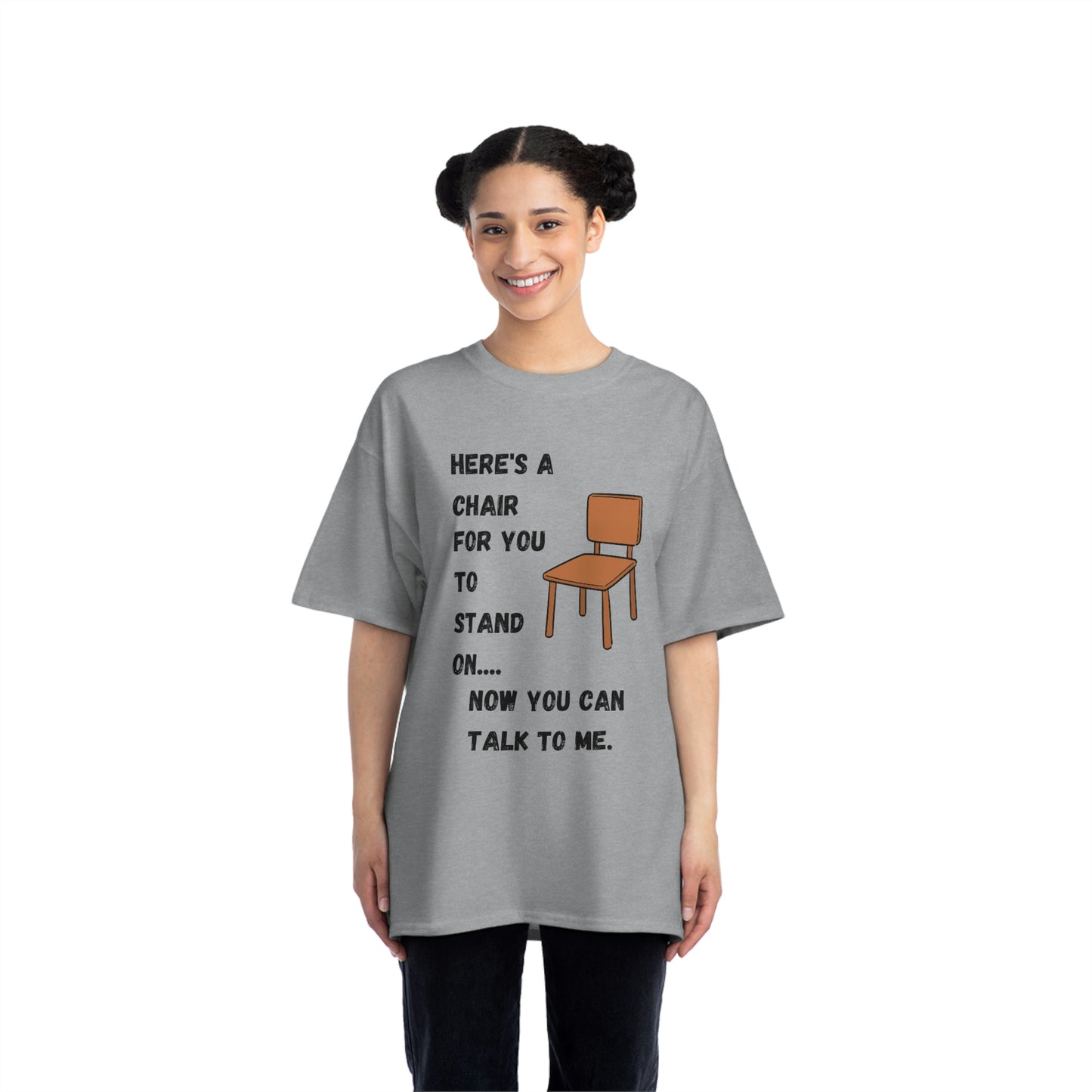 "HERE’S A CHAIR" Beefy-T®  Short-Sleeve T-Shirt