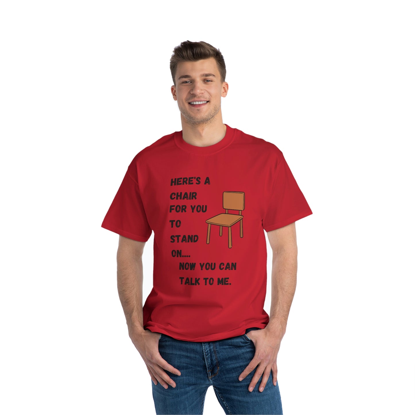 "HERE’S A CHAIR" Beefy-T®  Short-Sleeve T-Shirt