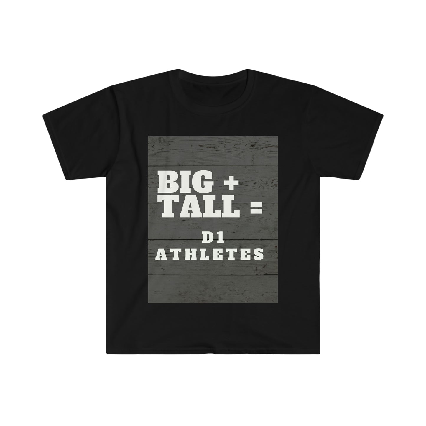 (Big + Tall = D1) T-Shirt