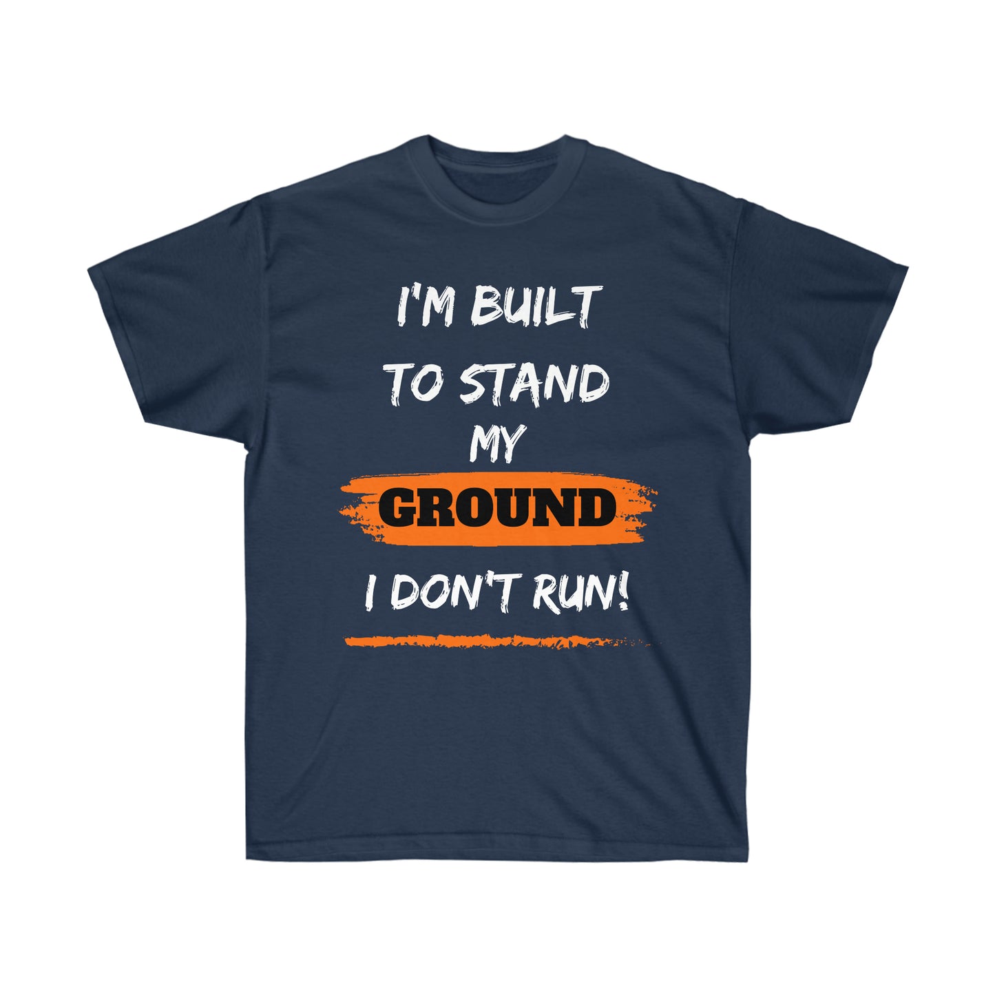 "Stand My Ground" Ultra Cotton Tee